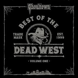 Album cover of Best of the Dead West, Vol. 1