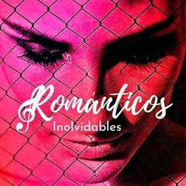 Album cover of Romanticos Inolvidables