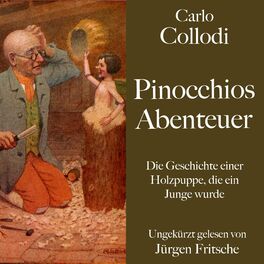 Album cover of Carlo Collodi: Pinocchios Abenteuer (Die Geschichte einer Holzpuppe, die ein Junge wurde)