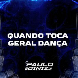 Album cover of Quando Toca Geral Dança
