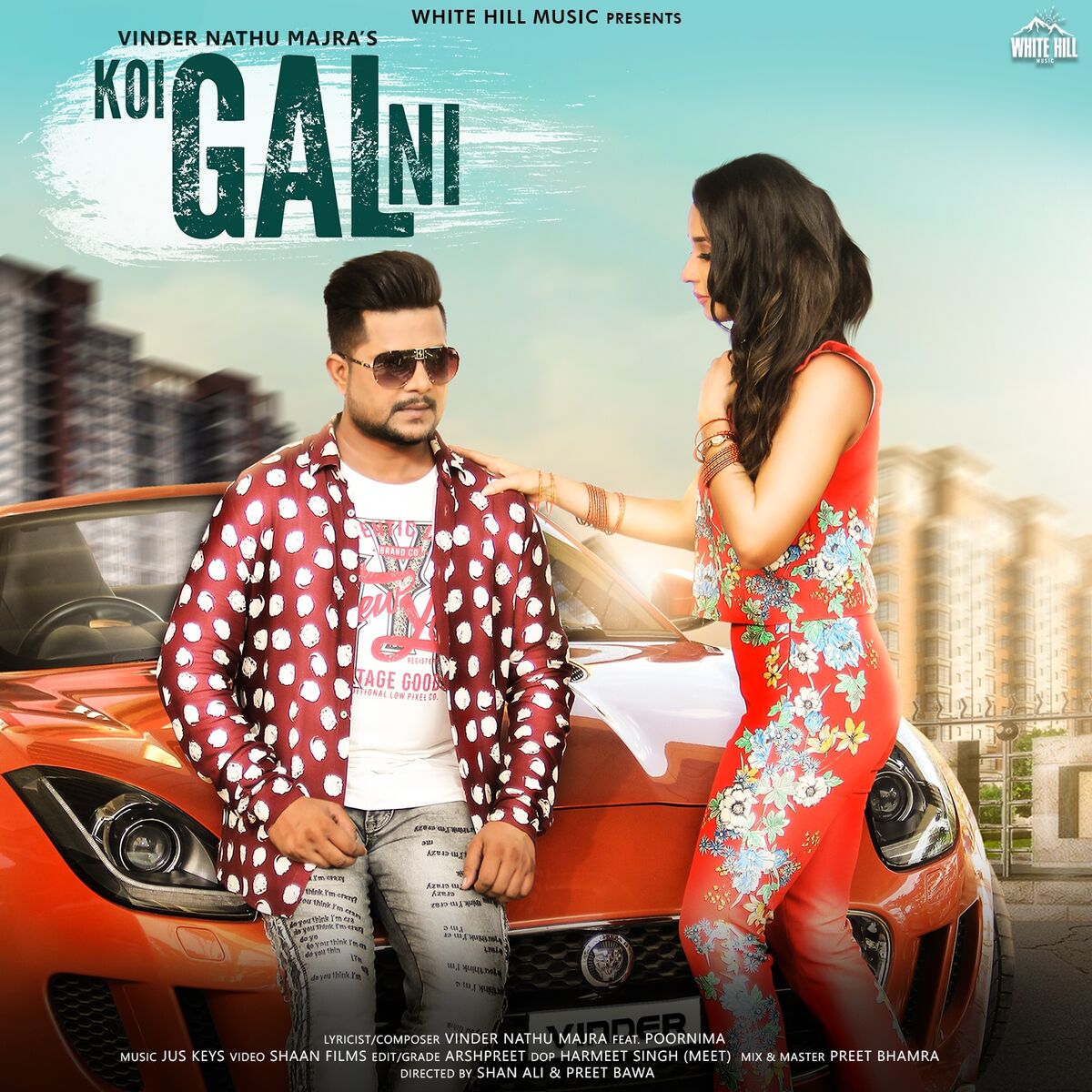 Vinder Nathu Majra - Koi Gal Ni: lyrics and songs | Deezer