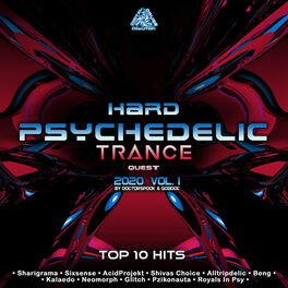 Album cover of Hard Psychedelic Trance Quest: 2020 Top 10 Hits, Vol. 1