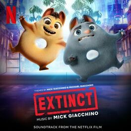 Album cover of Extinct (Soundtrack From The Netflix Film)