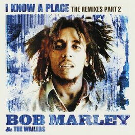 Album cover of I Know A Place: The Remixes (Pt. 2)