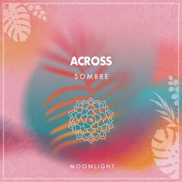 Album cover of Across Sombre Moonlight