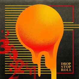 Album cover of Drop Stop Roll