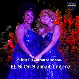 Album cover of Et Si On S'aimait Encore