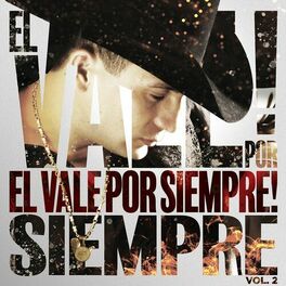 Album cover of El Vale Por Siempre (Vol. 2)