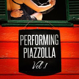 Album cover of Performing Piazzolla, Vol. 1
