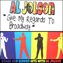 Album cover of Al Jolson: Give My Regards to Broadway