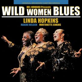Album cover of Wild Women Blues - Original Cast Recording