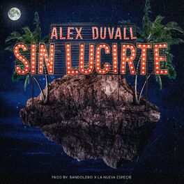 Album cover of Sin Lucirte