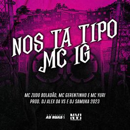 Album cover of Nos Ta Tipo Mc Ig