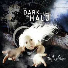 Album cover of As the Dark Against My Halo