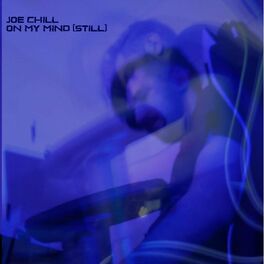 Joe Chill Album Latar Spellistor Lyssna I Deezer
