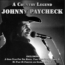 Album cover of Johnny Paycheck: A Country Legend