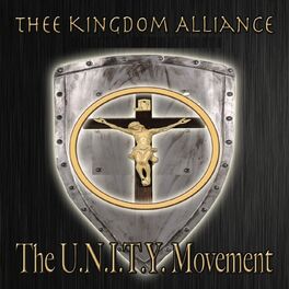 Album cover of Thee Kingdom Alliance: The U.N.I.T.Y Movement (2009-2012)