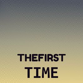 Album cover of TheFirst Time