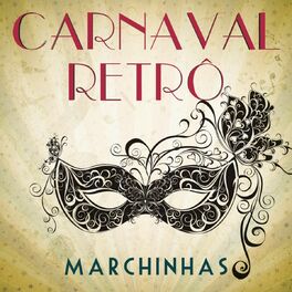 Album cover of Carnaval Retrô - Marchinhas