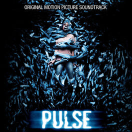 Album cover of Pulse (Original Motion Picture Soundtrack)