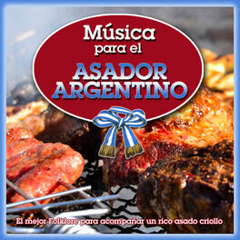 Album cover of Música para el Asador Argentino