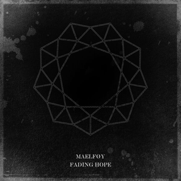 Maelføy - Fading Hope [single] (2020)