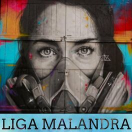 Liga Malandra - Single - Album by Tren Lokote, La Santa Grifa