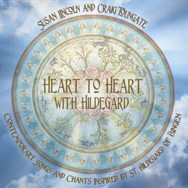 Album cover of Heart to Heart With Hildegard: Contemporary Songs and Chants Inspired By St. Hildegard of Bingen