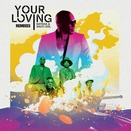 Album cover of Your Loving (Remixes)