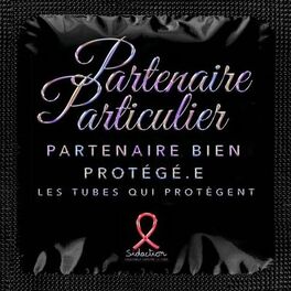 Album cover of Partenaire bien protégé (Sidaction)