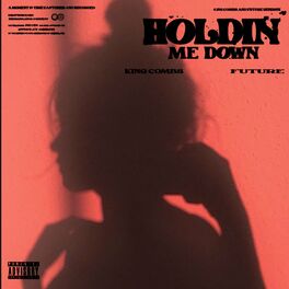 Album cover of Holdin Me Down (feat. Future)