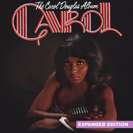 Album cover of The Carol Douglas Album (Expanded Edition) [Digitally Remastered]