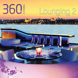 Album cover of 360 Istanbul Lounging, Vol.2