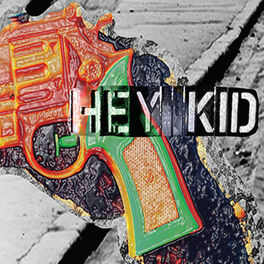 Album cover of Hey Kid