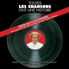 Album cover of Bien au contraire (Extrait du spectacle 'Toutes les chansons ont une histoire')