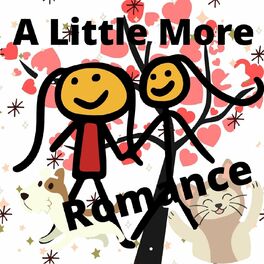 Album cover of A Little More Romance (feat. Dope Boyz Muzic)
