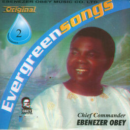 Ebenezer Obey: albums, songs, playlists