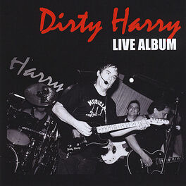 Album cover of Dirty Harry - Live Album