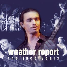 Album cover of This Is Jazz #40: Weather Report-The Jaco Years