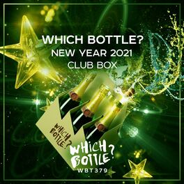 Album cover of Which Bottle?: NEW YEAR 2021 CLUB BOX