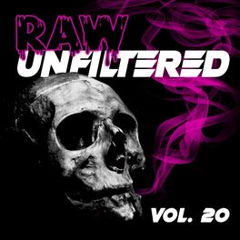 Album cover of Raw Unfiltered, Vol. 20
