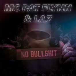 Album cover of No Bullshit (feat. La7)