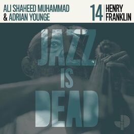 Album cover of Henry Franklin, Adrian Younge, Ali Shaheed Muhammad