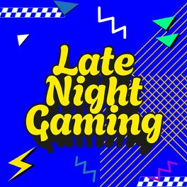 Album cover of Late Night Gaming