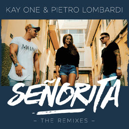 Album cover of Senorita (The Remixes)