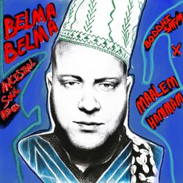 Album cover of Belma Belma (Ancestral Soul Mixes)