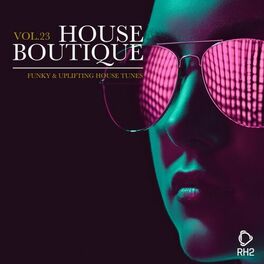 Album cover of House Boutique, Vol. 23 - Funky & Uplifting House Tunes