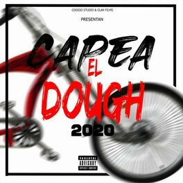 Album cover of Capea El Dough 2020