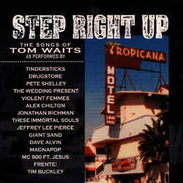 Album cover of Step Right Up -- Waits Tribute