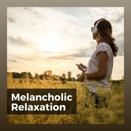 Album cover of Melancholic Relaxation
